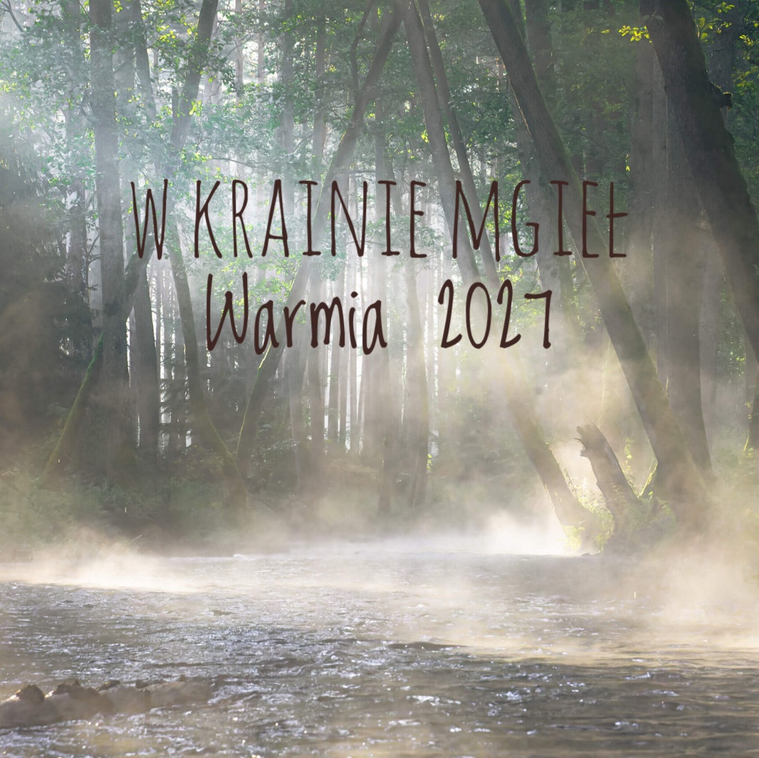 W Krainie Mgieł | Leśny weekend z DobrymOkiem | Warmia 2027